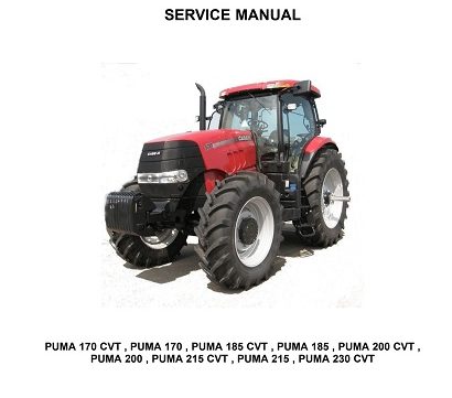 CASE IH PUMA 170 185 200 215 230 CVT Tractors Service Manual