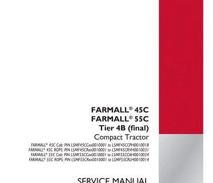 Case IH FARMALL 45C, FARMALL 55C Tier 4B (final) Compact Tractor Service Manual