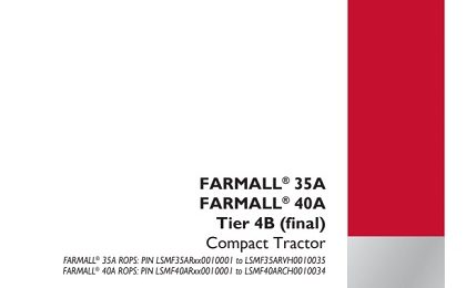 Case IH FARMALL 35A, FARMALL 40A Tier 4B (final) Compact Tractor Service Manual