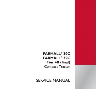 Case IH FARMALL 30C FARMALL 35C Tier 4B (final) Compact Tractor Service Manual