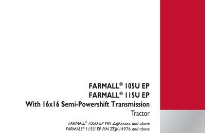 Case IH FARMALL 105U EP, FARMALL 115U EP With 16×16 Semi-Powershift Transmission Tractor Service Manual