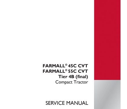 Case IH FARMALL 45C,55C CVT Tier 4B (final) Compact Tractor Service Manual