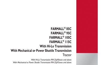 Case IH Farmall 85C, 95C ,105C, 115C With Hi-Lo Transmission Tractors Service Manual