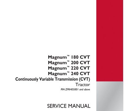 CASE IH Magnum 180, 200, 220, 240 CVT Tractor Service Manual