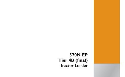 Case 570N EP Tier 4B (final) Tractor Loader Service Manual