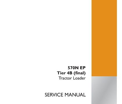 Case 570N EP Tier 4B (final) Tractor Loader Service Manual