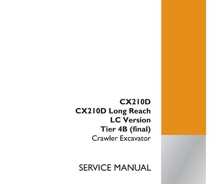 Case CX210D CX210D Long Reach LC Version Tier 4B (Final) Crawler Excavator Service Manual