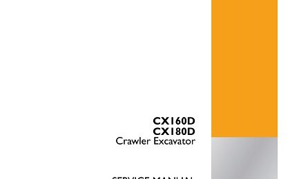 Case CX160D, CX180D Crawler Excavator Service Manual