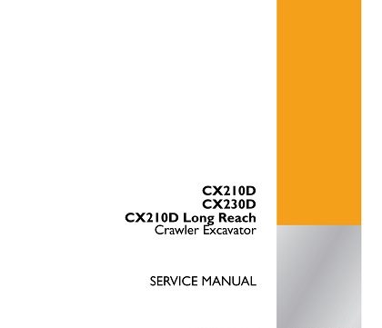 Case CX210D, CX230D, CX210D Long Reach Crawler Excavator Service Manual