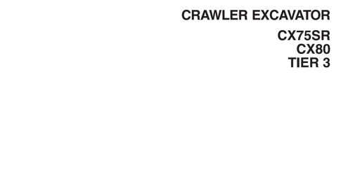 Case CX75SR, CX80 Tier 3 Crawler Excavator Service Manual