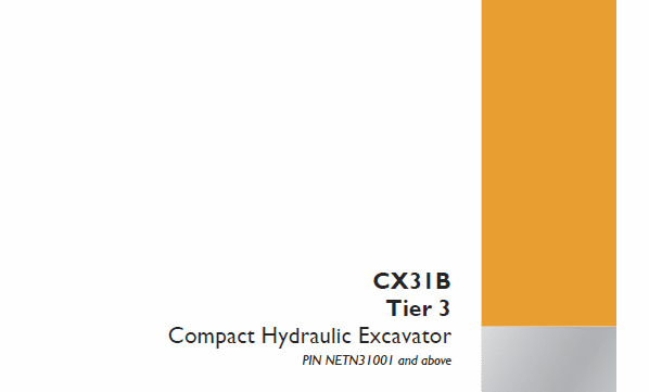 Case CX31B Tier 3 Compact Hydraulic Excavator Service Manual