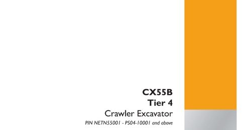 CASE CX55B Tier 4 Crawler Excavator Service Manual