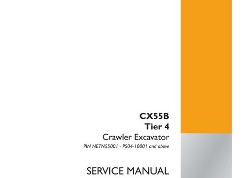 CASE CX55B Tier 4 Crawler Excavator Service Manual